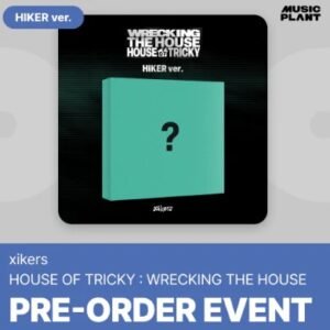 XIKERS - HOUSE OF TRICKY : WRECKING THE HOUSE 6TH MINI ALBUM MUSICPLANT GIFT STANDARD HIKER VER